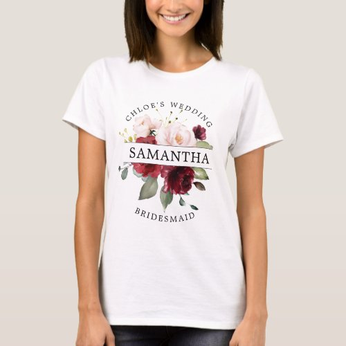 Burgundy Red Blush Pink Floral Bridesmaid T_Shirt