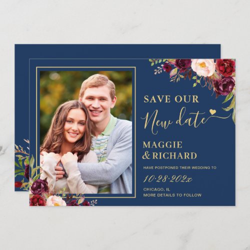 Burgundy Red Floral Navy Blue Wedding Postponed Save The Date - Save Our New Date Burgundy Red Floral Photo Wedding Postponed Save the Date Card. 
(1) For further customization, please click the "customize further" link and use our design tool to modify this template. 
(2) If you prefer thicker papers / Matte Finish, you may consider to choose the Matte Paper Type.