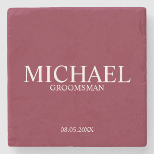 Burgundy Red Modern Personalized Groomsman Stone Coaster