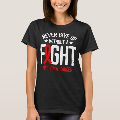 Burgundy Ribbon a Fight Myeloma Cancer Awareness T_Shirt