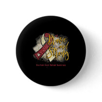Burgundy Ribbon Brave And Strong Head Neck Cancer  Button