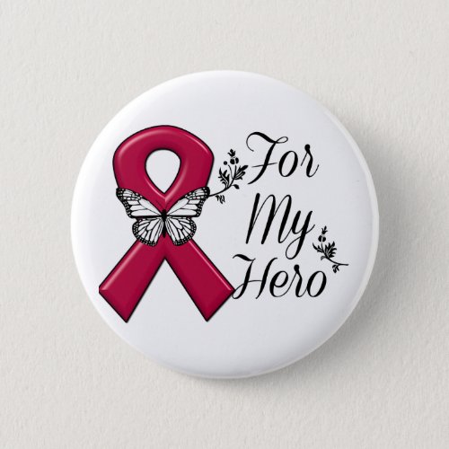 Burgundy Ribbon For My Hero Pinback Button