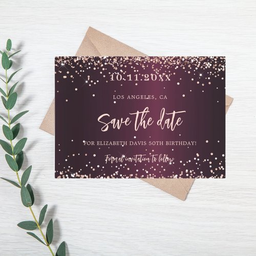 Burgundy rose gold birthday save the date