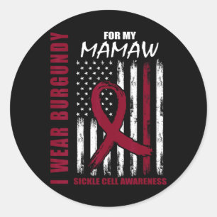 Burgundy Sickle Cell Awareness Shirt Mamaw America Classic Round Sticker