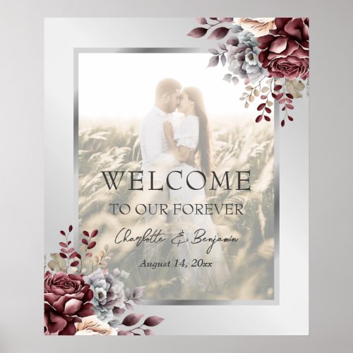 Burgundy Silver Floral Photo Wedding Welcome Sign