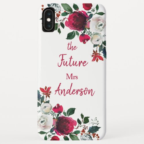 Burgundy Watercolor Rose Floral the Future Mrs iPhone XS Max Case