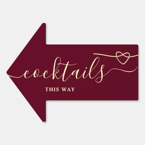 Burgundy Wedding Cocktails This Way Arrow Sign
