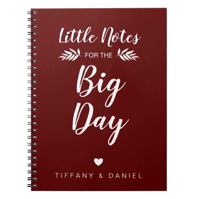 Burgundy Wedding Little Note Big Day Personalized Notebook (Front)