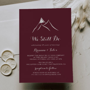 Burgundy White Mountain We Still Do Vow Renewal Invitation