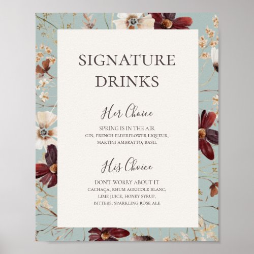 Burgundy Wildflower  Teal Signature Drinks Sign