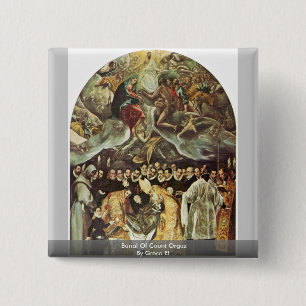 Burial Of Count Orgaz By Greco El Pinback Button