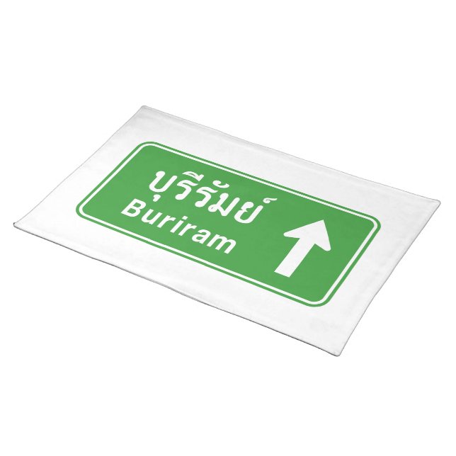 Buriram Ahead ⚠ Thai Highway Traffic Sign ⚠ Placemat (On Table)