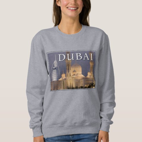 Burj al Arab  Mosque in Evening Dubai Sweatshirt