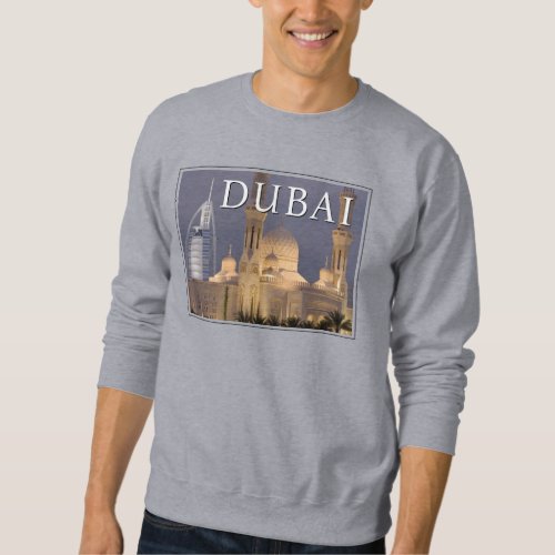 Burj al Arab  Mosque in Evening Dubai Sweatshirt