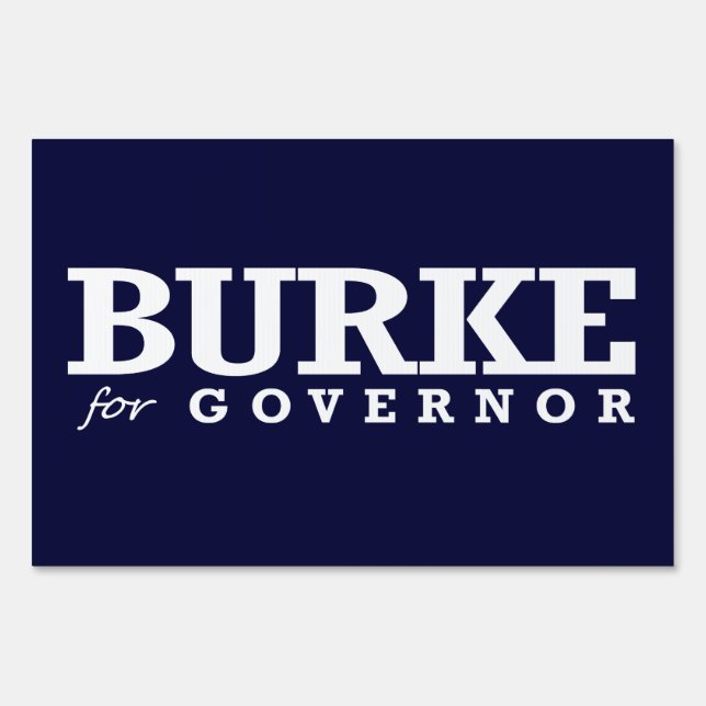 BURKE FOR GOVERNOR 2014 SIGN (Back)
