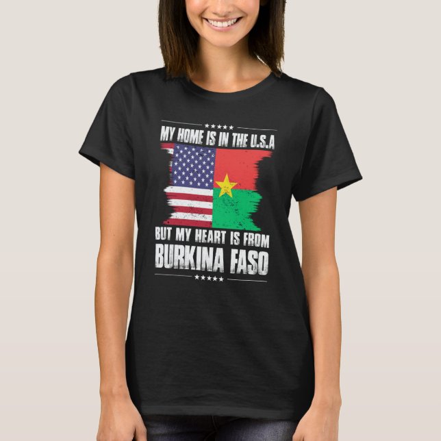 Burkinabe American Patriot Grown Proud Home Heart  T-Shirt (Front)