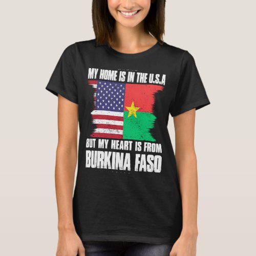 Burkinabe American Patriot Grown Proud Home Heart  T_Shirt