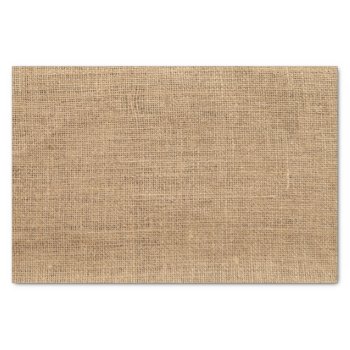 Burlap 1 Tissue Paper by Ronspassionfordesign at Zazzle