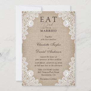 Burlap and Lace Eat Drink and Be Married Wedding Invitation