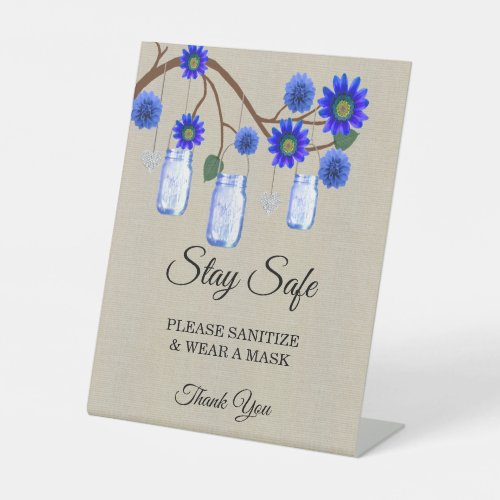 Burlap Blue Floral Mason Jar Wedding Safety  Pedestal Sign