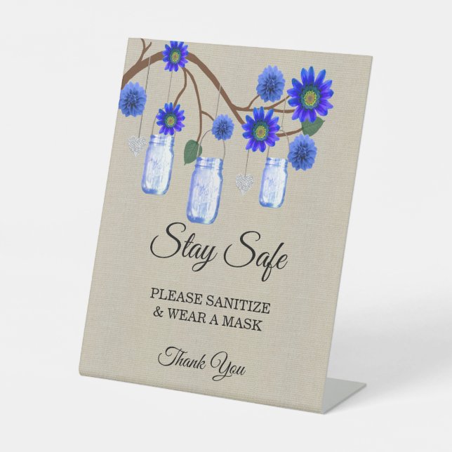 Burlap Blue Floral Mason Jar Wedding Safety  Pedestal Sign (Front)