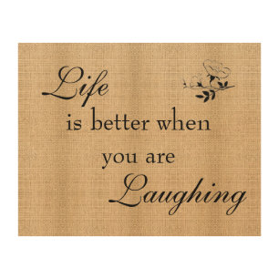 Burlap Board Sign- Life and Laughing Wood Wall Decor