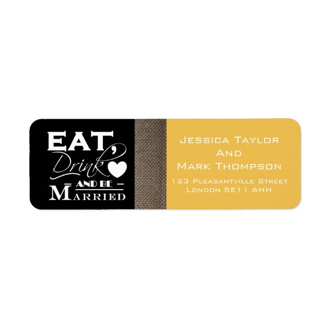 Burlap Eat Drink And Be Married Wedding Label (Front)