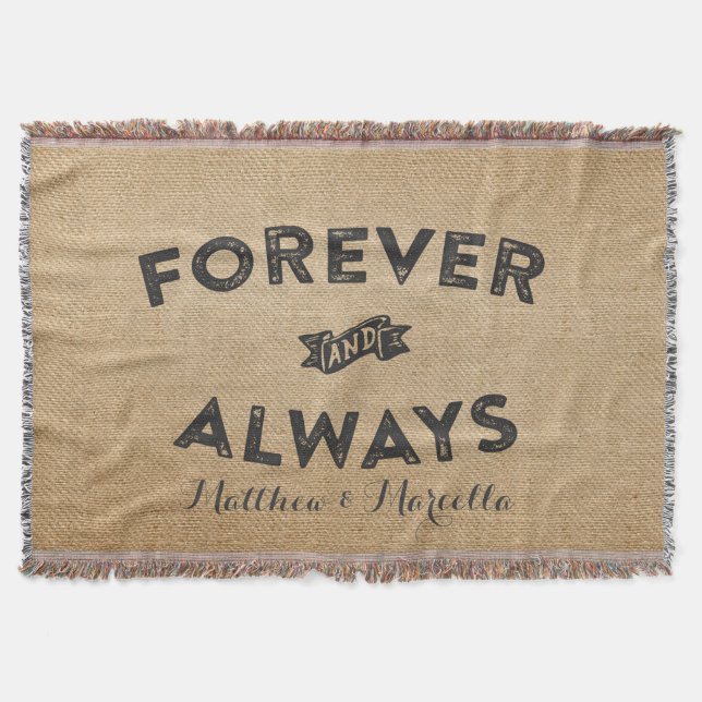 Burlap Forever and Always Throw Blanket (Front)