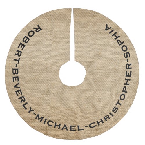 Burlap Personalized Family Names Brushed Polyester Tree Skirt