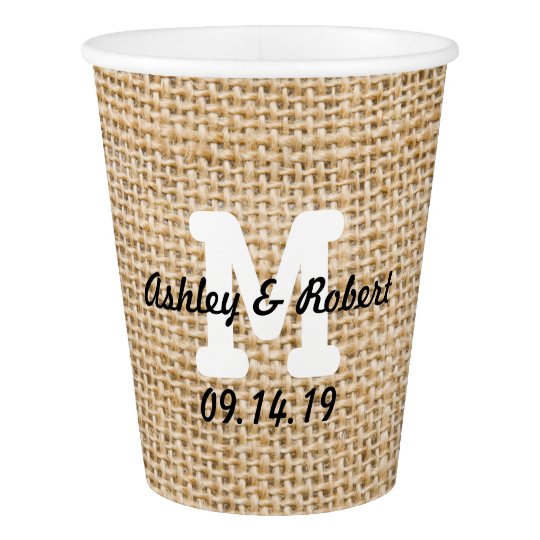 Burlap Rustic Wedding Reception Custom Monogram Paper Cup Zazzle Com