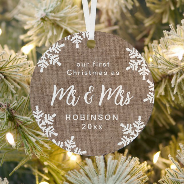 Burlap Snowflakes Our First Christmas Mr & Mrs Metal Ornament (Insitu)