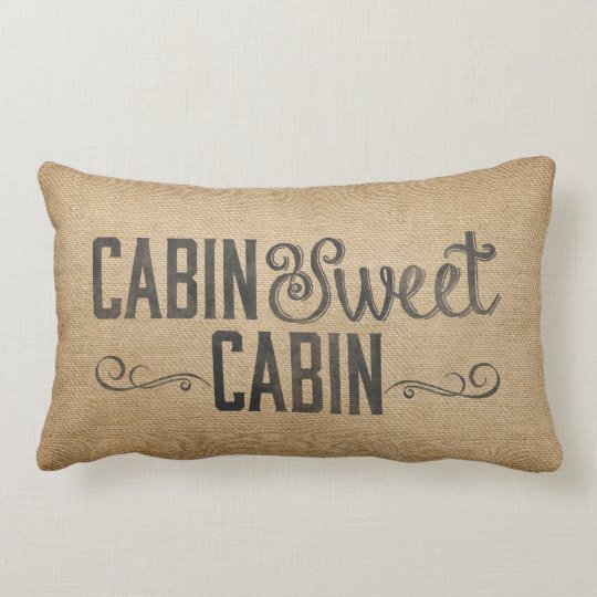 Burlap Vintage Cabin Sweet Cabin Lumbar Pillow Zazzle Com