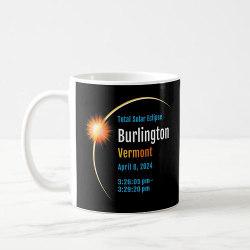 Burlington Vermont VT Total Solar Eclipse 2024  1  Coffee Mug