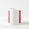 Burma-Shave Jingle 2 Coffee Mug
