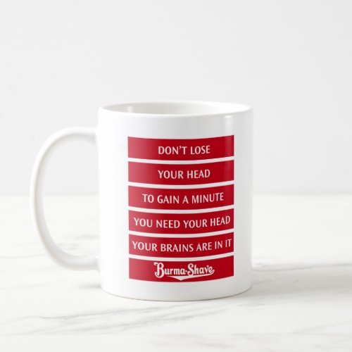 Burma_Shave Jingle Coffee Mug 4