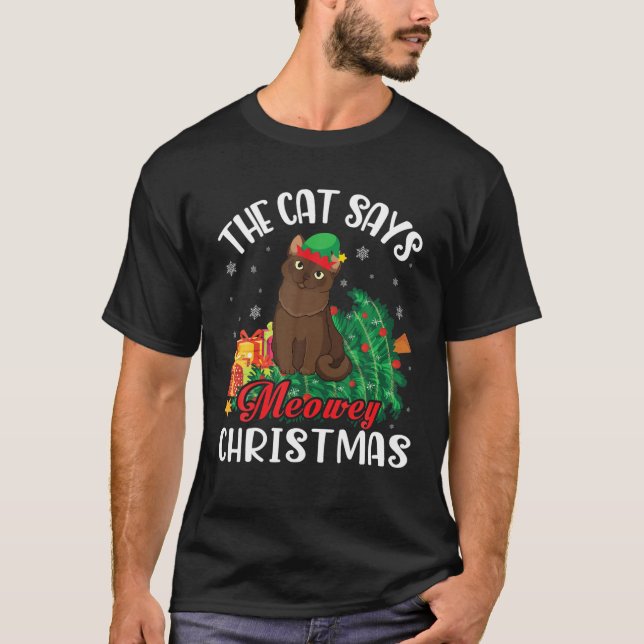 Burmese Noel Costume Present The Cat Says Merry Ch T-Shirt (Front)