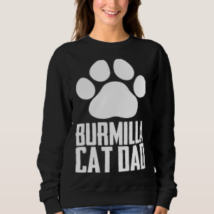 Burmilla cat dad sweatshirt