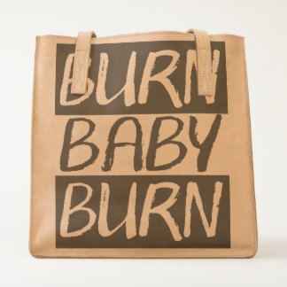 Burn Baby Burn Tote