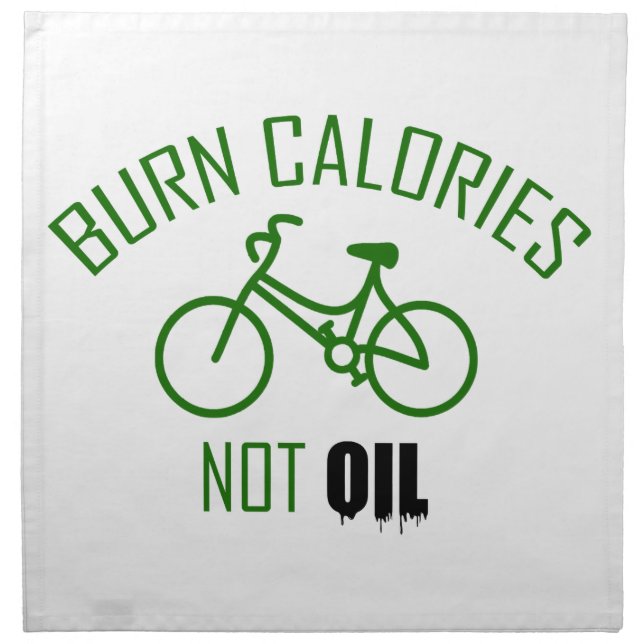 Burn Calories Not Oil Cloth Napkin (Front)