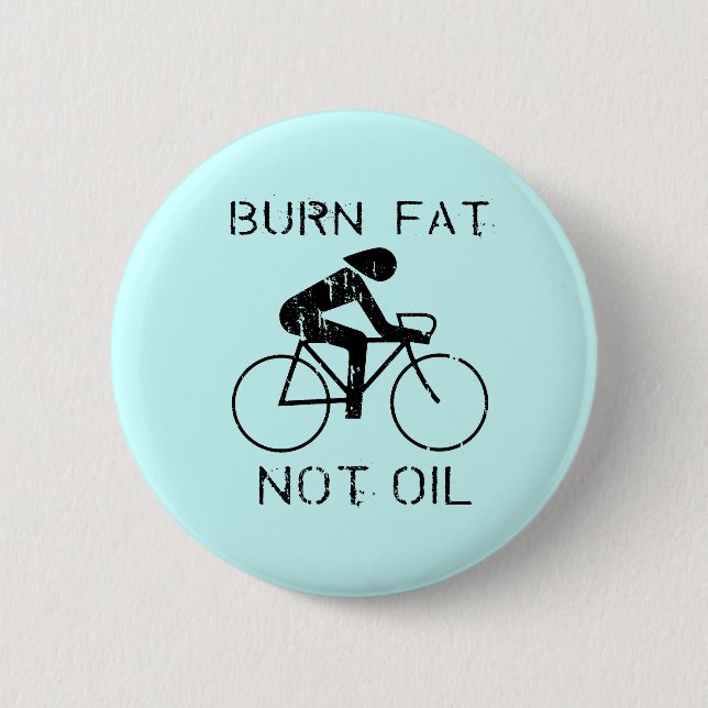Burn Fat biking Pinback Button (Front)