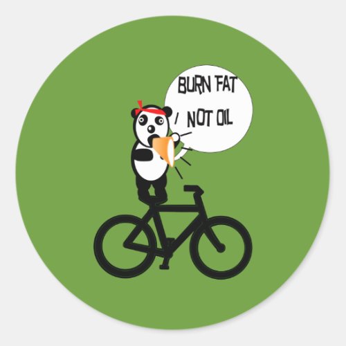 Burn Fat Not Oil Classic Round Sticker