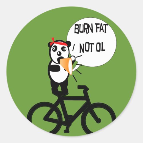 Burn Fat Not Oil Classic Round Sticker