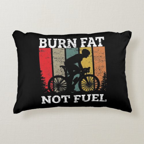 Burn Fat Not Oil Funny Bicycle Design Accent Pillow
