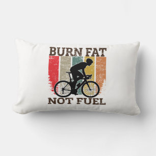 Burn Fat Not Oil Funny Bicycle Design Lumbar Pillow