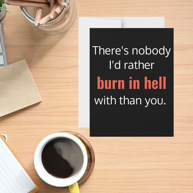 Burn in Hell Best Friend Funny Birthday Card (Creator Uploaded)