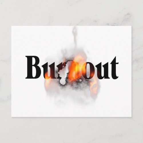 Burn Out Postcard