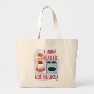 Burn Roasts Not Books Sassy Housewife Author