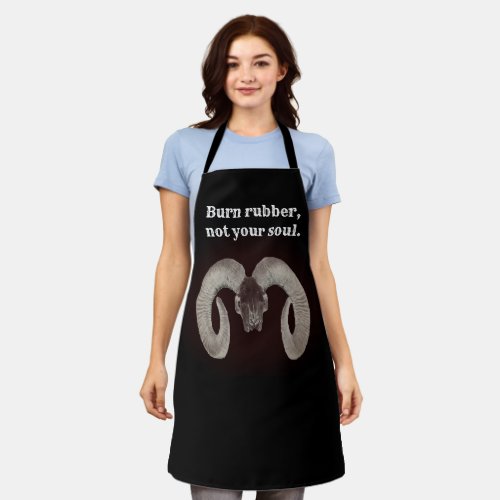 Burn rubber not your soul Personalized Apron