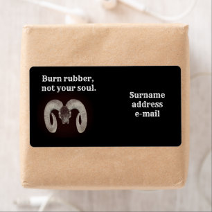 Burn rubber not your soul. Personalized Label