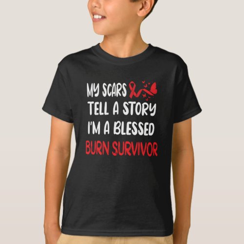 Burn Survivor Gifts  Burn Victim Burn Accident T_Shirt